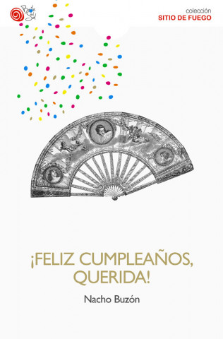 FELIZ CUMPLEAÑOS, QUERIDA!