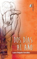 Dos días al año