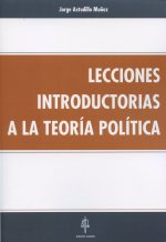 Lecciones Introductorias a la Teoría Política