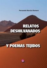 Relatos deshilvanados y poemas tejidos