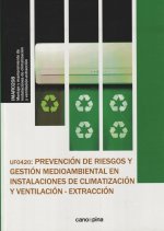 UF0420 Prevención de riesgos y gestión medioambiental en instalaciones de climatización y ventilació