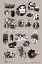 PETITES HISTÒRIES DE DIES DE SOLITUD