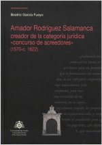 Amador Rodríguez Salamanca creador de la categoría jurídica 