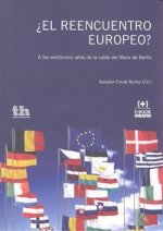 ¿El Reencuentro Europeo?