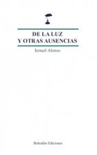 De la luz y otras ausencias