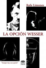 LA OPCION WESSER
