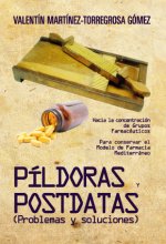 PILDORAS Y POSTDATAS (PROBLEMAS Y SOLUCIONES)