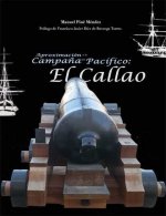APROXIMACION A LA CAMPAÑA DEL PACIFICO: EL CALLAO