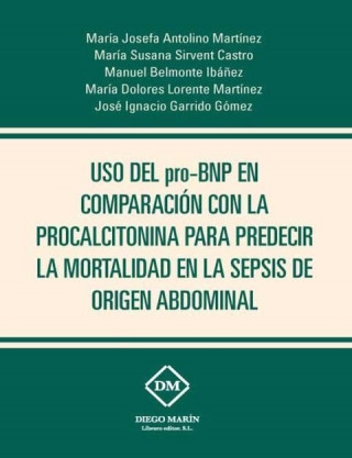 USO DEL PRO-BNP EN COMPARACION CON LA PROCALCITONINA PARA PREDECIR LA MORTALIDAD EN LA SEPSIS DE ORI