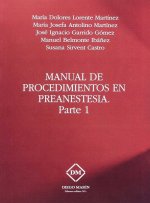 MANUAL DE PROCEDIMIENTOS EN PREANESTESIA PARTE 1