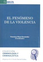 EL FENÓMENO DE LA VIOLENCIA