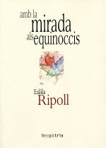 Amb la mirada als equinoccis