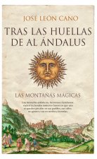 Tras las huellas de Al Ándalus