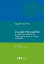 Endeudamiento empresarial y fusión de sociedades