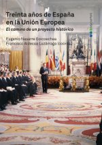 Treinta años de España en la Unión Europea