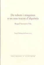 De robots i m`quines o un nou tractat d'alqummia