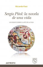 Sergio Pitol: la novela de una vida