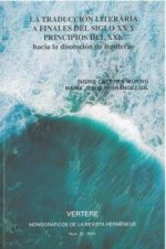 VERTERE, 21 (2019). LA TRADUCCION LITERARIA A FINALES DEL SIGLO X
