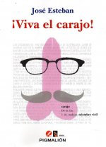­ VIVA EL CARAJO !