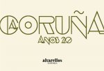 A CORUÑA ANOS 20