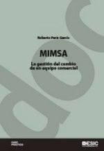 MIMSA. La gestión del cambio de un equipo comercial
