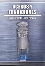 Aceros y fundiciones