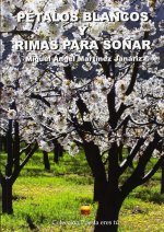 Pétalos blancos y rimas para soñar