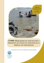 UF0800. Habilidades de comunicación y promoción de conductas adaptadas de la persona con discapacida