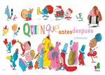 QUIEN QUE QUIEN ANTES DESPUES