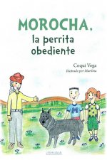 MOROCHA, LA PERRITA OBEDIENTE