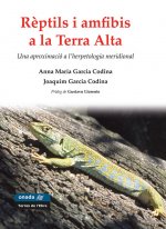 Rèptils i amfibis a la Terra Alta