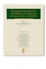 Manual para la aplicación del Sistema de valoración de daños de la Ley 35/2015