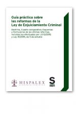 Gu­a práctica sobre las reformas de la Ley de Enjuiciamiento Criminal