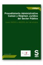 Procedimiento Administrativo Común y Régimen Jur­dico del Sector Público