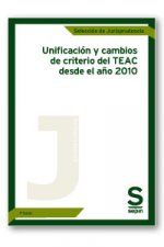 Unificación y cambios de criterio del TEAC desde el año 2010