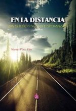 EN LA DISTANCIA. SIN SUEÑOS NO HAY ESPERANZAS