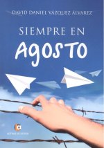 Siempre en agosto