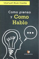 Como pienso y como hablo