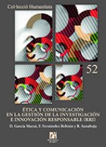 Ética y comunicación en la gestión de la Investigación e Innovación Responsable (RRI): el papel de l