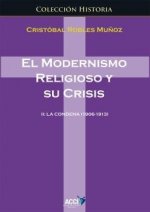 El modernismo religioso y su crisis.