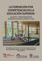 La Formación por Competencias en la educación superior: Alcances y limitaciones desde referentes de