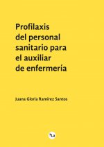 Profilaxis del personal sanitario para el auxiliar de enfermería