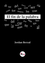 El fin de la palabra