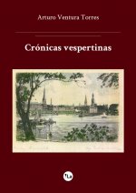 Crónicas vespertinas