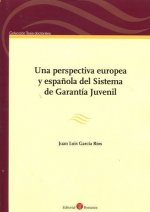 Una perspectiva europea y española del Sistema de Garantía Juvenil