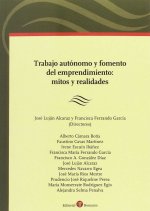 Trabajo autónomo y fomento del emprendimiento: mitos y realidades