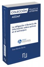 La obligación tributaria de información sobre activos en el extranjero