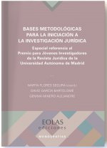 BASES METODOLÓGICAS PARA LA INICIACIÓN A LA INVESTIGACIÓN JURÍDICA