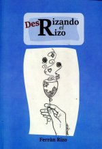 DESRIZANDO EL RIZO