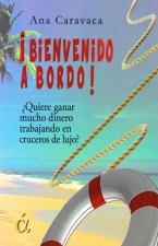 ­Bienvenidos a bordo!